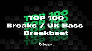 Beatport Breaks / Breakbeat / UK Bass Top 100 + Bonus Tracks August 2024