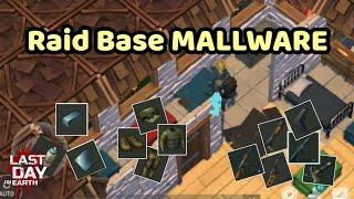 Last Day On Earth (LDOE) - Raid Base MALLWARE