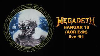 MEGADETH - Hangar 18 (AOR Edit) / plus live version