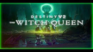 Destiny 2 Witch Queen (probably waiting room first) but first... title music!