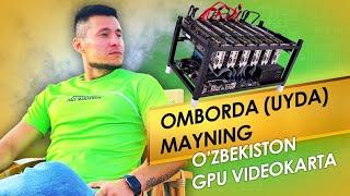 MAYNING 2022 UZBEKISTAN GPU VIDEOKARTA