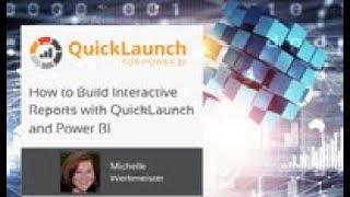 How to Build Interactive Reports with QuickLaunch and Power BI