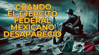 La Revolución no lo Mató, una Firma sí: El Final del Ejército Federal - Los tratados de Teoloyucan.