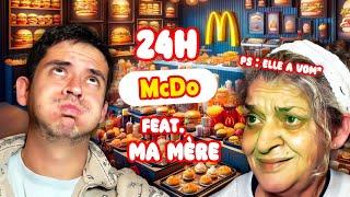 Episode 251 : 24h mcdo avec ma mère (en PLS, elle vom**)