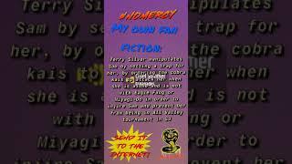 My own fan fiction for Cobra Kai season 4