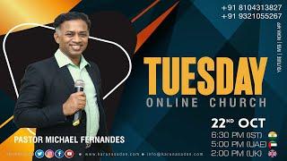 20241022 | KSM | Tuesday Online Service | LIVE | Pastor Michael Fernandes