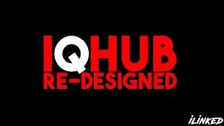 IQhub: Re-designed (Showcase) - iLinked 2018