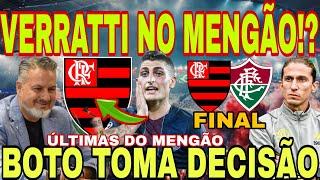 FLAMENGO: VERRATTI NO MENGÃO!? OLHA A DECISÃO DE ZÉ BOTO, FLA VAI ABRIR O COFRE, FINAL DO CARIOCÃO E