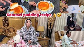 Malik sahab ko pudding bhut pasand ai Bhut hi asaan caramel pudding ghar mn khud banain 