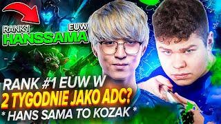 Nowy ADC G2 Wbija Rank #1 *HANS SAMA*