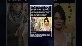 In Game of Thrones, Lena Headey refused to let Cersei cry during her walk of atonement. The director