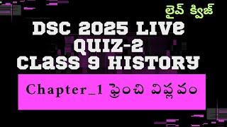 2025 _ DSC_SGT_Live_quiz_1 class 9 హిస్టరీ _Chapter_1