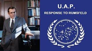 UAP Response to Donald Rumsfeld