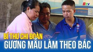 Bí thư chi đoàn gương mẫu làm theo lời Bác