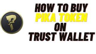 how to buy pika token on trust wallet,how to buy pika token on uniswap