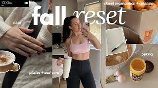 FALL RESET: cleaning, getting cozy for autumn, baking, nails, working out + decluttering! 