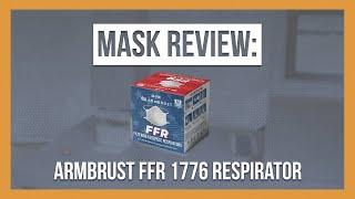 The Not N95 (Armbrust FFR 1776 Mask Review)