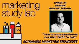 Episode 101 Creating a Brand with Phil Robinson the Creative Director and Head of Copy at...