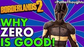 Borderlands 2: Is Zero the Assassin Good and Fun to play Solo/Co-Op (Not Hard to Play) #PumaThoughts