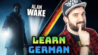 Learn German with Alan Wake: A Video Game Language Lesson! 