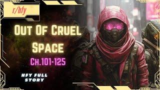 Out of Cruel Space (Refined Edition) | Ch.101-125 |  HFY Humans are Space Orcs Reddit Story