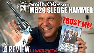 Umarex S&W M629 Magnum Trust Me! Sledge Hammer Airsoft Review