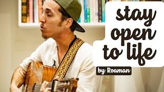 Stay Open To Life (acoustic live) - Roaman