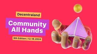 Decentraland Foundation Community All Hands 9