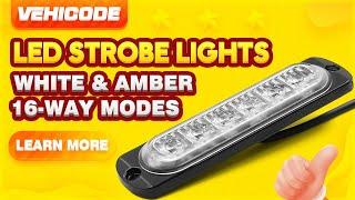 LED Emergency Strobe Warning Lights for Vehicles w/ 16 Flashing Modes & Memory Recall | VehiCode