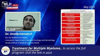 Treatment for Multiple Myeloma | Dr. Unnikrishnan P | Medical Learning Hub (MLH)