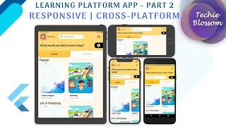 Flutter Responsive UI | Learning Platform App - Part 2