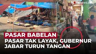 Pasar Babelan Bekasi Semrawut! Gubernur Jabar Turun Tangan | OneNews Update