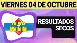 Resultado SECOS Lotería de MEDELLÍN del Viernes 4 de Octubre de 2024  SECOS 