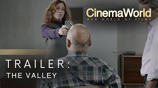 THE VALLEY  | TRAILER | CinemaWorld