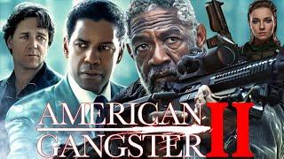 American Gangster II (2025) Movie || Denzel Washington, Russell Crowe |Review And Facts