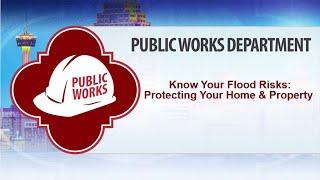 Know Your Flood Risk presented by Public Works