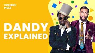 Dandy in 4 Minutes: Who They Were and What They Wore