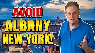 Avoid Moving to Albany New York Unless You Can Handle These 10 Facts!