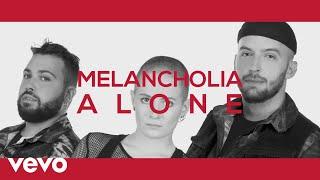 Melancholia - Alone (Lyric Video)