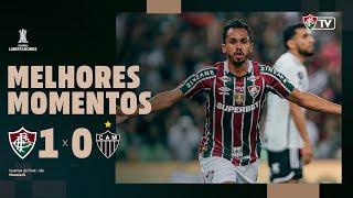 FLUMINENSE 1 X 0 ATLÉTICO-MG | QUARTAS DE FINAL - IDA | LIBERTADORES 2024 | MELHORES MOMENTOS