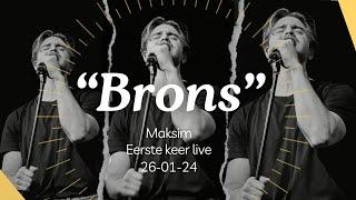 "BRONS" Van MAKSIM STOJANAC - eerste keer live|| 