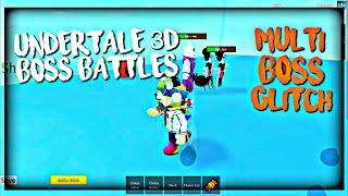 ROBLOX Undertale 3D Boss Battles: Multi Boss Glitch Tutorial