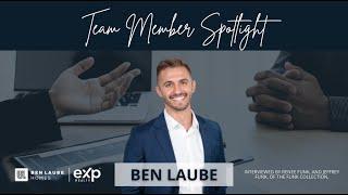 Team Member Spotlight - Ben Laube | Tell Me About Yourself | Get to Know Me | Florida Realtors