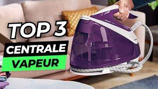 TOP 3 : Meilleure Centrale Vapeur 2023