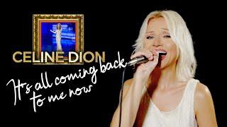 It's All Coming Back To Me Now - Celine Dion (Alyona)