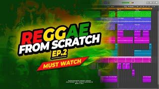 Reggae From Scratch Ep2 (Melodys)