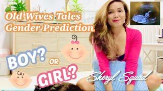 Old Wives Tales Boy or Girl / Gender Prediction / Sheryl Squad