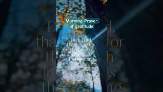 Morning prayer of gratitude