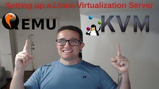 Set up a Linux Virtualization Server | Home Server Episode 2