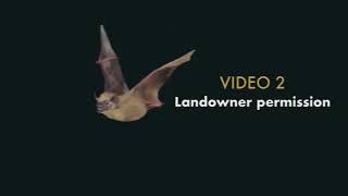 Video 2: Choosing location and gaining landowner permission